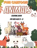 FUN CARTOON ANIMALS COLORING BOOK AGES 3 - 8