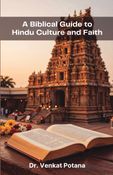 A Biblical Guide to Hindu Culture and Faith