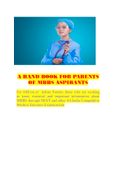 A HANDBOOK FOR PARENTS OF MBBS ASPIRANTS    Know Your Responsibility as Parent to Achieve Goal of Your Child