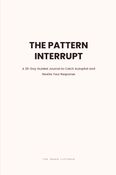 The Pattern Interrupt