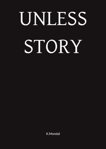 UNLESS STORY