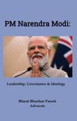 PM Narendra Modi: Leadership, Governance & Ideology