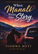 When Manali wrote our story