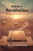 The Book of Revelation: 50 Questions Finally Answered
