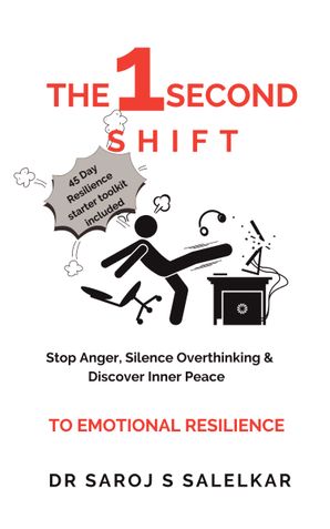THE 1 SECOND SHIFT  TO EMOTIONAL RESILIENCE