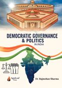 Democratic Governance & Politics in India