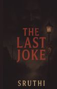 The Last Joke