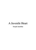 A Juvenile Heart
