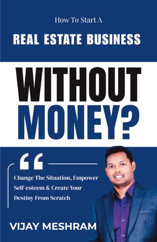 HOW TO START A REAL ESTATE BUSINESS WITHOUT MONEY?