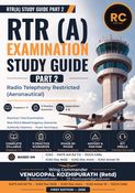 RTR (A) Examination Study Guide — Part 2