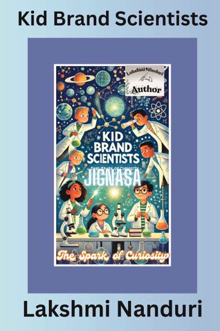 Kid Brand Scientists: Jignasa, the Spark of Curiosity – Where Legends Begin
