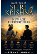 Teachings of Shri Krishna for New Age Entrepreneurs