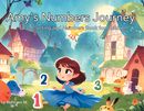 Amy's Number Journey : 123 Counting and Numbers Book for Children
