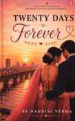 Twenty Days to Forever