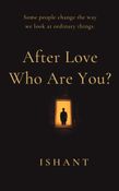 After Love, Who Are We?