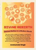 Divine Rebirth: Ancient Deities in a Modern World