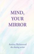 Mind, Your Mirror