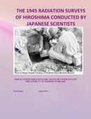 The 1945 Radiation Surveys of Hiroshima Conducted by Japanese Scientists