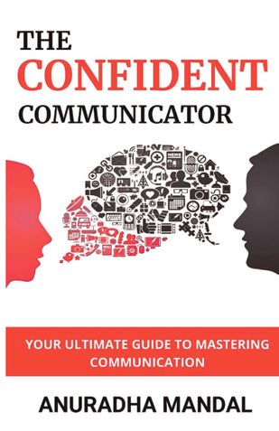 The Confident Communicator