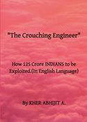 The Crouching Engineer