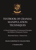 TEXTBOOK OF INTEGRATED CRANIAL MANIPULATIVE TECHNIQUES
