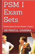 Professional Scrum Master (PSM 1) Practice Questions