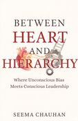 Between Heart and Hierarchy
