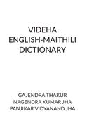 VIDEHA ENGLISH MAITHILI DICTIONARY