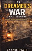The Dreamer’s war: Night in Delhi
