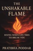 The Unshakable Flame