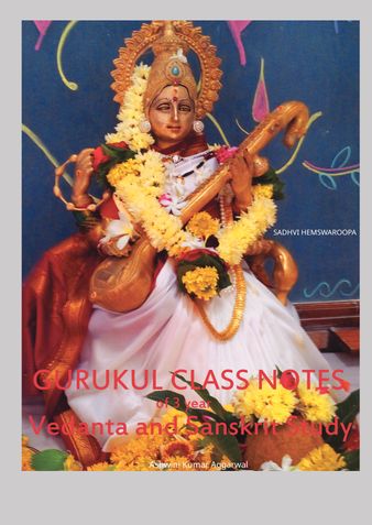Gurukul Class Notes of 3 year Vedanta and Sanskrit Study