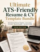 The Ultimate ATS Resume & CV Bundle: 50 Professional Resume Templates, Cover Letters, Resume Examples & Job Search Toolkit (2026 Edition)