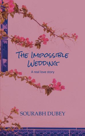 THE IMPOSSIBLE WEDDING