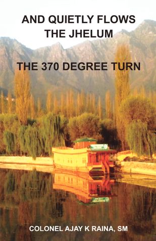 And Quietly Flows The Jhelum: 370 Degree Turn