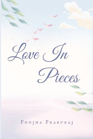 Love In Pieces