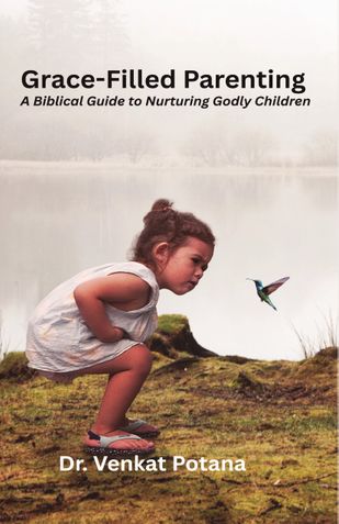Grace-Filled Parenting: A Biblical Guide to Nurturing Godly Children