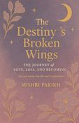 The Destiny's Broken Wings