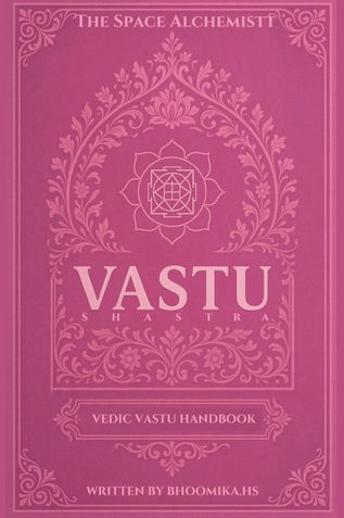 Vastu Shastra - Vedic Vastu Handbook
