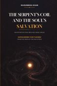 The Serpent's Coil And The Soul's Salvation