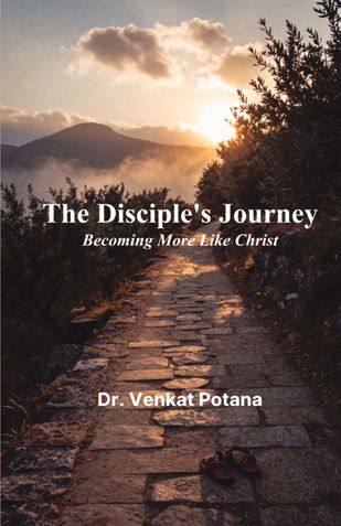 The Disciple's Journey: Becoming More Like Christ