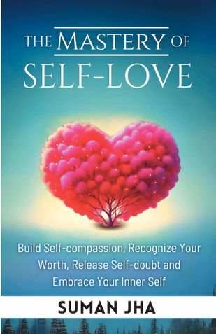 The Mastery of Self-Love