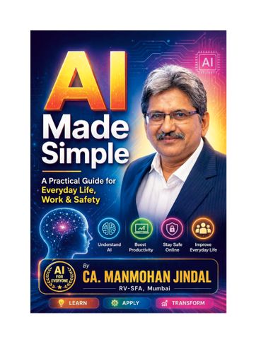AI Made Simple” -A Practical Guide for Everyday Life, Work & Safety-