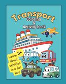 Transport Coloring and Activity Book
