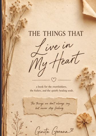 The Things That Live In My Heart