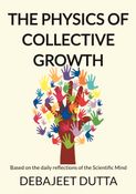 THE PHYSICS OF COLLECTIVE GROWTH
