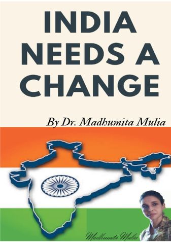 INDIA NEEDS A CHANGE