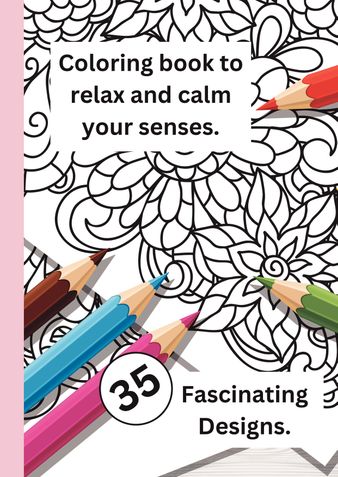 Coloring book to Relax and Calm your Senses