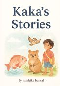 KAKA'S STORIES