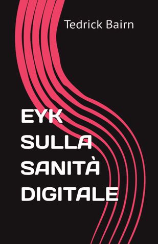EYK SULLA SANITÀ DIGITALE (Paperback)