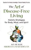 The Art of Disease-free Living